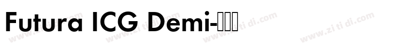 Futura ICG Demi字体转换 Futura ICG Demi字体转换